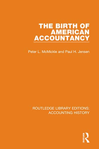 Stock image for The Birth of American Accountancy for sale by Blackwell's