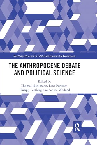Beispielbild fr The Anthropocene Debate and Political Science zum Verkauf von Blackwell's