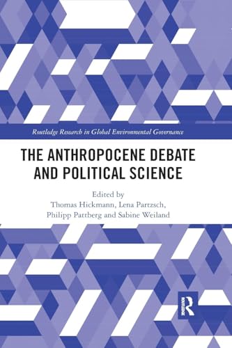 Imagen de archivo de The Anthropocene Debate and Political Science a la venta por Blackwell's