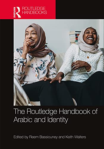 Beispielbild fr The Routledge Handbook of Arabic and Identity zum Verkauf von Blackwell's