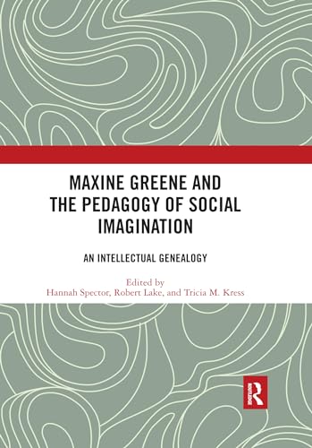 Stock image for Maxine Greene and the Pedagogy of Social Imagination for sale by Blackwell's