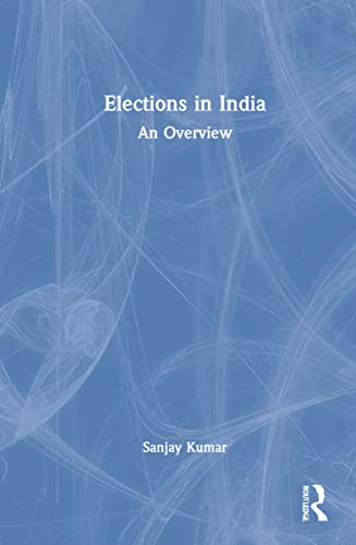 Beispielbild fr Elections in India: An Overview zum Verkauf von Blackwell's