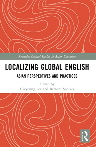 9780367536404: Localizing Global English: Asian Perspectives and Practices