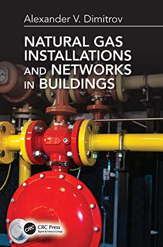 Stock image for Natural Gas Installations and Networks in Buildings for sale by Blackwell's