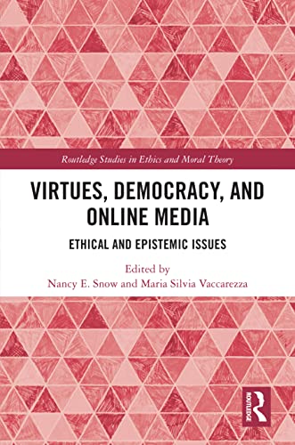 Beispielbild fr Virtues, Democracy, and Online Media zum Verkauf von Blackwell's