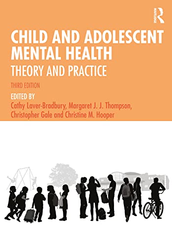 Stock image for Child and Adolescent Mental Health: Theory and Practice for sale by AwesomeBooks