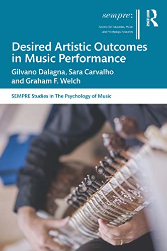 9780367537845: Desired Artistic Outcomes in Music Performance
