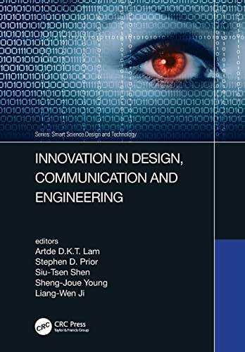 Stock image for Innovation in Design, Communication and Engineering: Proceedings of the 8th Asian Conference on Innovation, Communication and Engineering (ACICE 2019), October 25-30, 2019, Zhengzhou, P.R. China for sale by Blackwell's