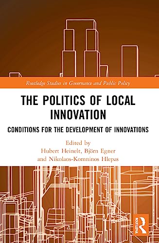 Stock image for The Politics of Local Innovation for sale by Blackwell's