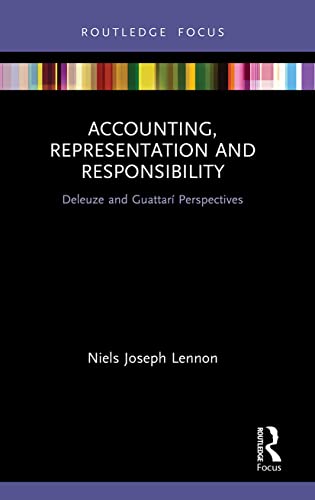 Beispielbild fr Accounting, Representation and Responsibility: Deleuze and Guattari Perspectives zum Verkauf von Chiron Media
