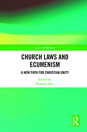 Stock image for Church Laws and Ecumenism: A New Path for Christian Unity for sale by Blackwell's