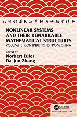 Beispielbild fr Nonlinear Systems and Their Remarkable Mathematical Structures zum Verkauf von Ria Christie Collections