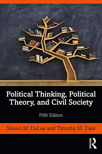 Stock image for Political Thinking Political Theory and Civil Society for sale by Better World Books
