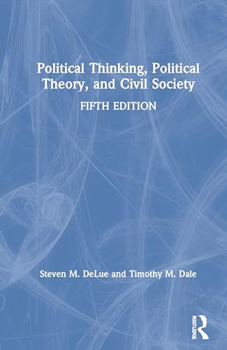 Imagen de archivo de Political Thinking, Political Theory, and Civil Society a la venta por Chiron Media