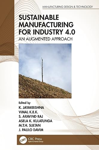 Stock image for Sustainable Manufacturing for Industry 4.0: An Augmented Approach for sale by Blackwell's