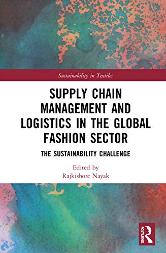 9780367543860: Supply Chain Management and Logistics in the Global Fashion Sector: The Sustainability Challenge