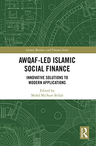 Stock image for Awqaf-led Islamic Social Finance: Innovative Solutions to Modern Applications for sale by Blackwell's
