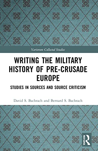 Imagen de archivo de Writing the Military History of Pre-Crusade Europe a la venta por Blackwell's