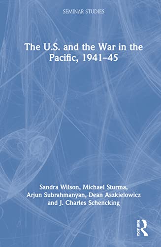 Stock image for U.S. and the War in the Pacific, 1941-1945 for sale by GreatBookPrices