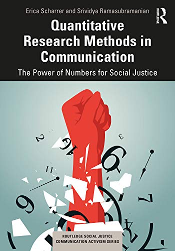 Stock image for Quantitative Research Methods in Communication (Routledge Social Justice Communication Activism Series) for sale by GF Books, Inc.