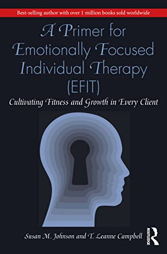 Beispielbild fr A Primer for Emotionally Focused Individual Therapy (EFIT) zum Verkauf von Blackwell's