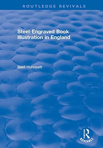 9780367548568: Steel-Engraved Book Illustration in England (Routledge Revivals)