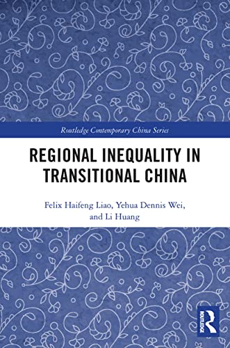 Beispielbild fr Regional Inequality in Transitional China zum Verkauf von Blackwell's