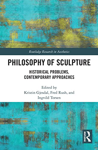 Beispielbild fr Philosophy of Sculpture zum Verkauf von Blackwell's