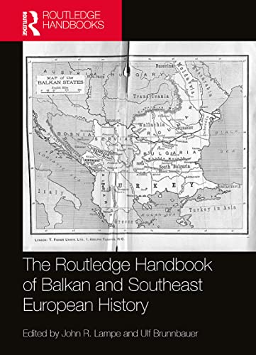 Stock image for The Routledge Handbook of Balkan and Southeast European History for sale by Blackwell's