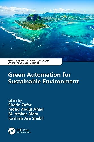 9780367551254: Green Automation for Sustainable Environment (Green Engineering and Technology)
