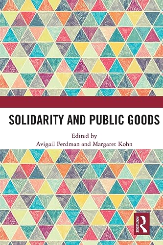 Beispielbild fr Solidarity and Public Goods zum Verkauf von Blackwell's