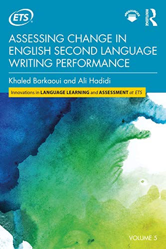 Stock image for Assessing Change in English Second Language Writing Performance (Innovations in Language Learning and Assessment at ETS) for sale by GF Books, Inc.