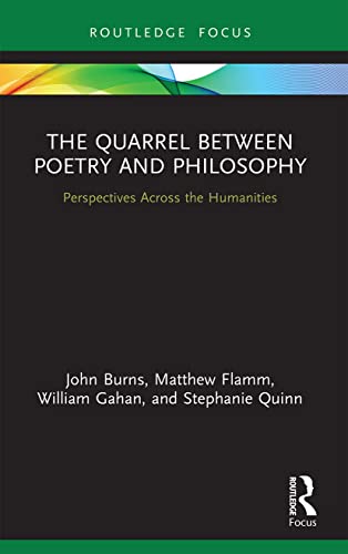 Stock image for The Quarrel Between Poetry and Philosophy: Perspectives Across the Humanities for sale by Chiron Media