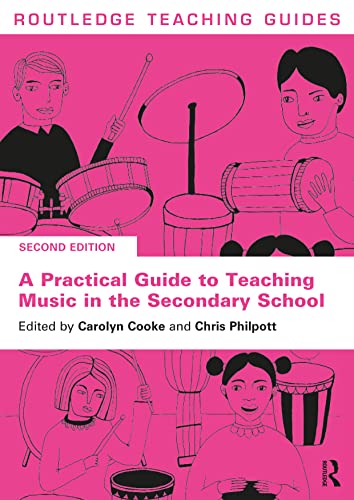 Imagen de archivo de A Practical Guide to Teaching Music in the Secondary School a la venta por Blackwell's