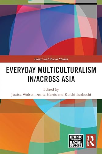 Imagen de archivo de Everyday Multiculturalism In/across Asia a la venta por Blackwell's