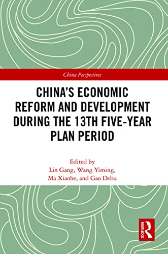 9780367553685: China’s Economic Reform and Development during the 13th Five-Year Plan Period