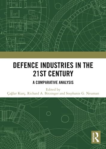 Stock image for Defence Industries in the 21st Century for sale by Blackwell's
