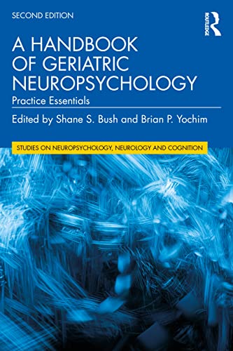 Imagen de archivo de Handbook of Geriatric Neuropsychology : Practice Essentials a la venta por GreatBookPrices