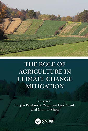 Beispielbild fr The Role of Agriculture in Climate Change Mitigation zum Verkauf von Blackwell's