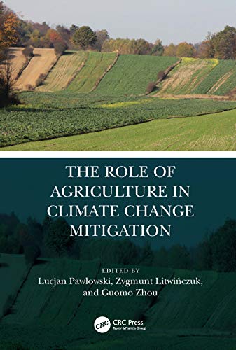 9780367555009: The Role of Agriculture in Climate Change Mitigation