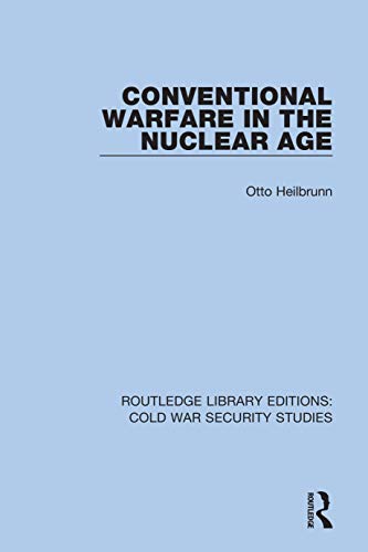 Beispielbild fr Conventional Warfare in the Nuclear Age zum Verkauf von Blackwell's
