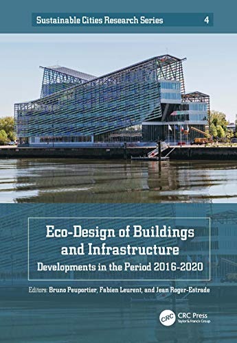 9780367557713: Eco-Design of Buildings and Infrastructure: Developments in the Period 2016-2020 (Sustainable Cities Research Series)