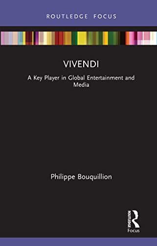 Stock image for Vivendi: A Key Player in Global Entertainment and Media for sale by Blackwell's
