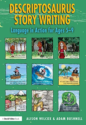 Stock image for Descriptosaurus Story Writing: Language in Action for Ages 5?9 for sale by GF Books, Inc.