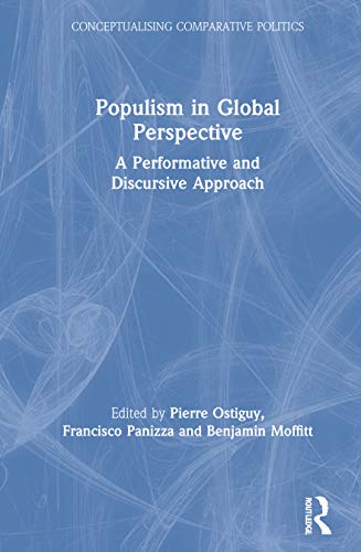 Imagen de archivo de Populism in Global Perspective: A Performative and Discursive Approach (Conceptualising Comparative Politics) a la venta por Chiron Media