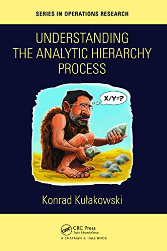 Stock image for Understanding the Analytic Hierarchy Process for sale by Blackwell's
