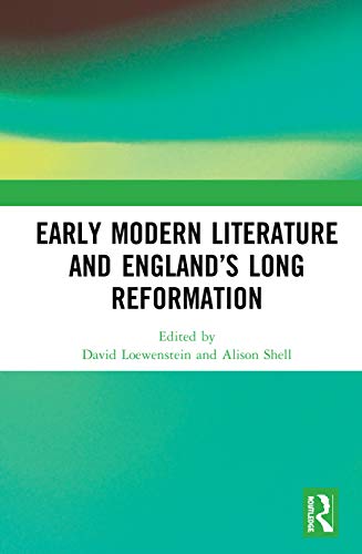 Imagen de archivo de Early Modern Literature and Englands Long Reformation a la venta por Chiron Media