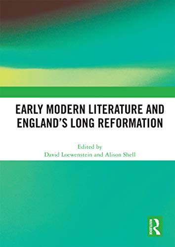 Beispielbild fr Early Modern Literature and England's Long Reformation zum Verkauf von Blackwell's