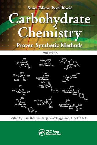Imagen de archivo de Carbohydrate Chemistry: Proven Synthetic Methods, Volume 5 a la venta por Blackwell's