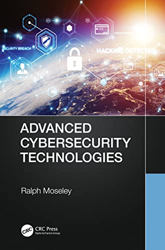 Stock image for Advanced Cybersecurity Technologies for sale by Better World Books